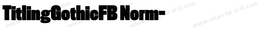 TitlingGothicFB Norm字体转换